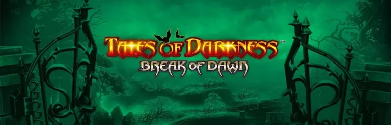 Tales of Darkness Break of Dawn Slots
